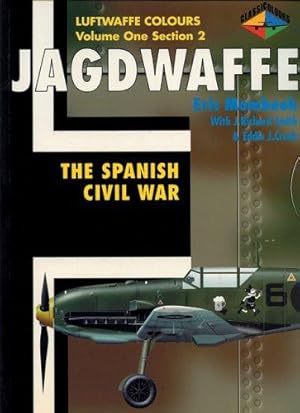 Bild des Verkufers fr Jagdwaffe: The Spanish Civil War (Classicolours) zum Verkauf von WeBuyBooks