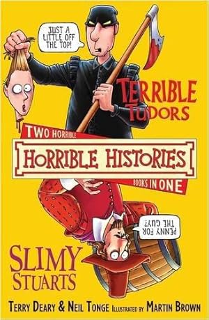 Imagen del vendedor de Terrible Tudors and Slimy Stuarts (Horrible Histories Collections) a la venta por WeBuyBooks 2