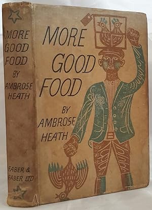 Seller image for More Good Food. Decorated by Edward Bawden. for sale by Addyman Books