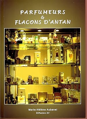 Image du vendeur pour PARFUMEURS & FLACONS D'ANTAN mis en vente par Bouquinerie Le Fouineur