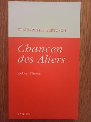 Imagen del vendedor de Chancen des Alters - Sieben Thesen a la venta por Buchwolf 1887