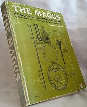 Seller image for The Magus, or Celestial Intelligencer; Being a Complete System of Occult Philosophy. With a New Introduction by Timothy d'Arch Smith. Two Books Bound as One. for sale by Addyman Books