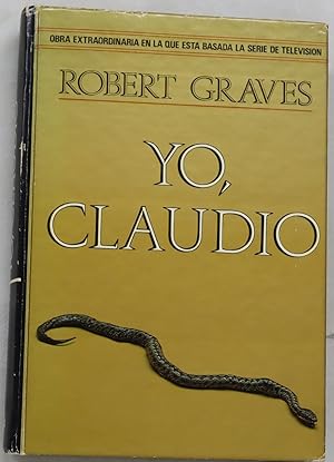 Imagen del vendedor de Yo, Claudio de la autobiografa de Tiberio Claudio a la venta por Librera Alonso Quijano