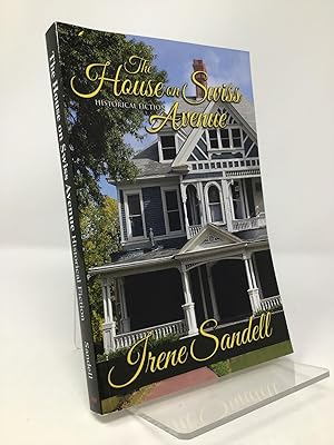Seller image for The House on Swiss Avenue: Historical Fiction for sale by Southampton Books