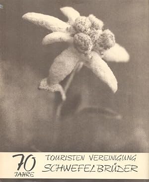 Seller image for 70 Jahre Touristenvereinigung Schwefelbrder 1909 for sale by Antiquariat Kastanienhof