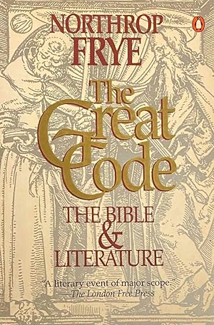 Immagine del venditore per The Great Code. The Bible and Literature venduto da Antiquariaat Schot