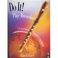 Seller image for Do It! Play Recorder - book and CD (Item# G-M438) for sale by eCampus