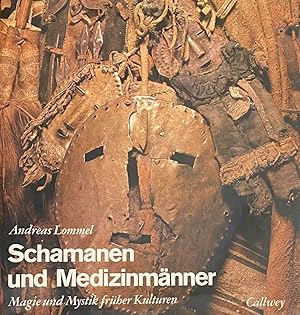 Seller image for Schamanen und Medizinmnner. Magie und Mystik frher Kulturen for sale by Antiquariaat Schot