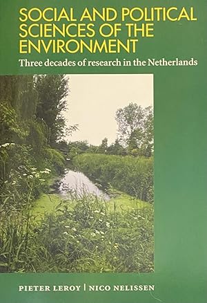 Image du vendeur pour Social and Political Sciences of the Environment. Three decades of research in the Netherlands mis en vente par Antiquariaat Schot