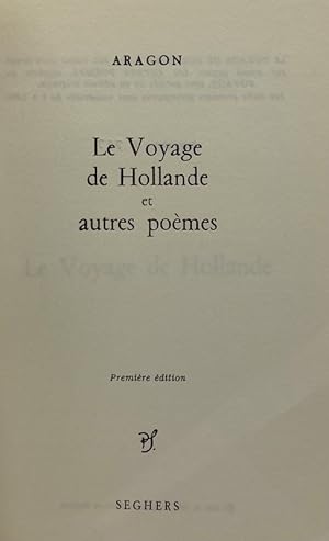 Image du vendeur pour Le Voyage de Hollande et autres pomes. Premire dition mis en vente par Librairie Historique F. Teissdre