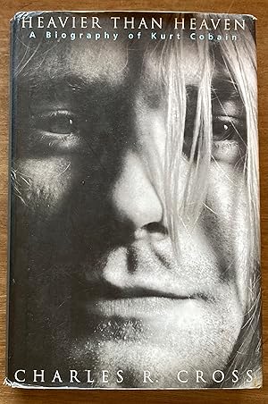 Immagine del venditore per Heavier Than Heaven: A Biography of Kurt Cobain venduto da Molly's Brook Books