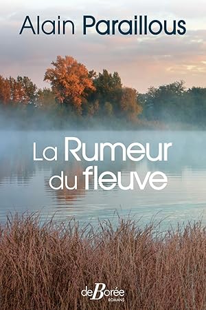 Seller image for La Rumeur du fleuve for sale by Dmons et Merveilles