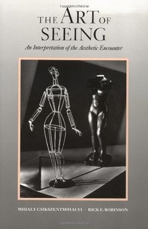 Image du vendeur pour The Art of Seeing: An Introduction of the Aesthetic Encounter mis en vente par WeBuyBooks