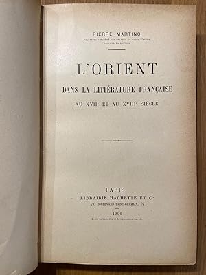 Image du vendeur pour L'Orient dans la littrature franaise au XVIIe et XVIIIe sicle mis en vente par LIBRAIRIE HRODOTE JEAN-LOUIS CECCARINI