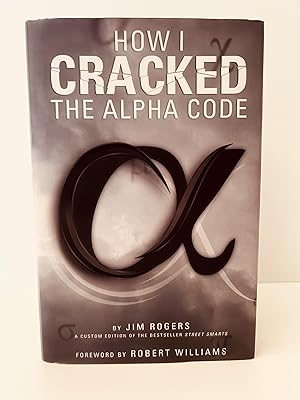 Seller image for How I Cracked the Alpha Code [FIRST EDITION, FIRST PRINTING] for sale by Vero Beach Books