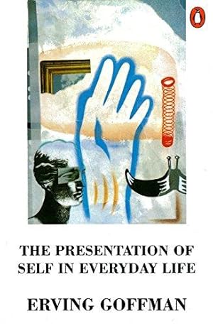 Seller image for The Presentation of Self in Everyday Life for sale by WeBuyBooks 2