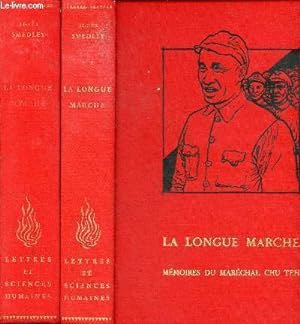 La longue marche - Mémoires du Général Zhu De (Chu Teh) - Volume 1 + Volume 2 - Collection des le...