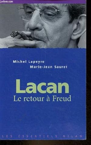 Seller image for Lacan le retour  Freud - Collection les essentiels milan n171. for sale by Le-Livre