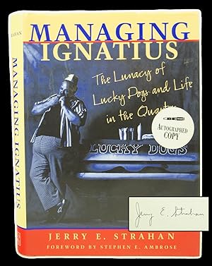 Image du vendeur pour Managing Ignatius: The Lunacy of Lucky Dogs and Life in the Quarter (FIRST EDITION) mis en vente par Shelley and Son Books (IOBA)