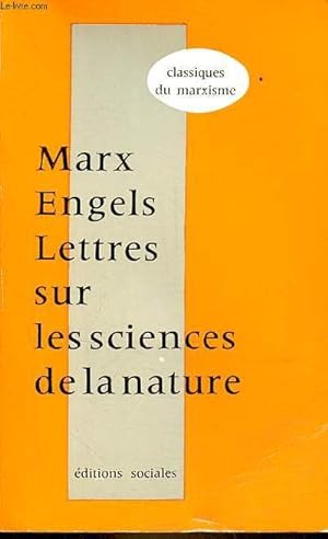Lettres sur les sciences de la nature (et les mathématiques) - Collection " classiques du marxism...