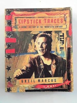 Image du vendeur pour Lipstick traces: a secret history of the twentieth century mis en vente par Cotswold Internet Books