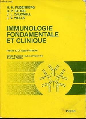 Immunologie fondamentale et clinique.