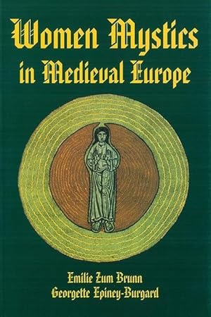 Bild des Verkufers fr Women Mystics in Medieval Europe zum Verkauf von moluna