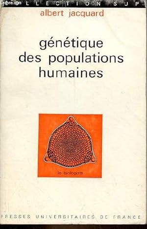 Génétique des populations humaines - Collection sup le biologiste n°5.