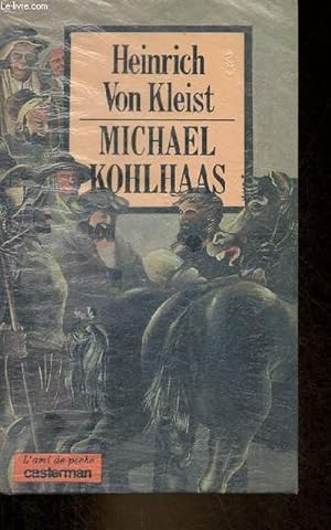 Michael Kohlhaas - Collection l'ami de poche n°18.