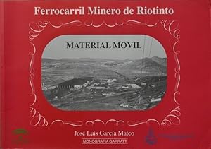 Bild des Verkufers fr Ferrocarril Minero de Riotinto : Material Mvil zum Verkauf von Martin Bott Bookdealers Ltd