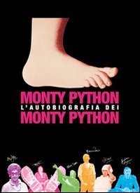 Imagen del vendedor de Monty Python: L'Autobiografia dei Monty Python a la venta por Di Mano in Mano Soc. Coop