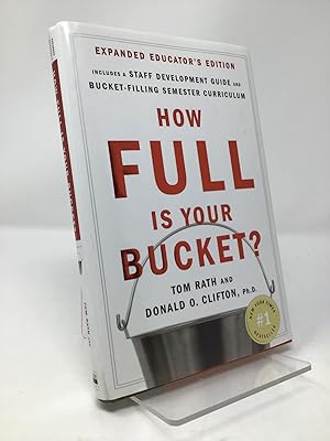 Seller image for How Full Is Your Bucket? Expanded Educator's Edition for sale by Southampton Books