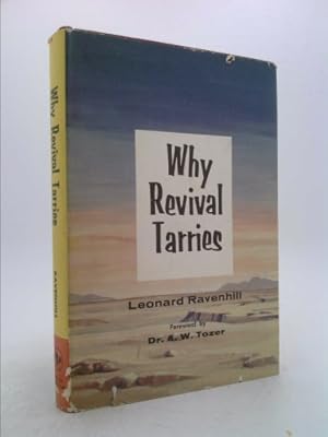 Seller image for Why Revival Tarries for sale by ThriftBooks-Atlanta