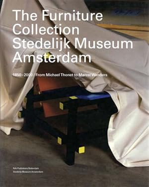 Immagine del venditore per The Furniture Collection. Stedelijk Museum Amsterdam. 1850 - 2000 / From Michael Thonet to Marcel Wanders. venduto da Antiquariat Querido - Frank Hermann