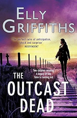 Seller image for The Outcast Dead: The Dr Ruth Galloway Mysteries 6 for sale by WeBuyBooks