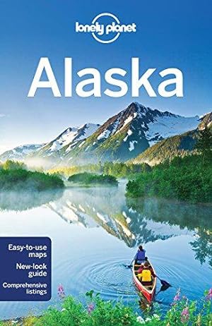 Seller image for Lonely Planet Alaska (Travel Guide) for sale by WeBuyBooks