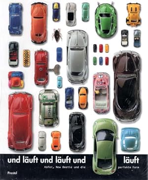 Und läuft und läuft und läuft. Käfer, New Beetle und die perfekte Form.