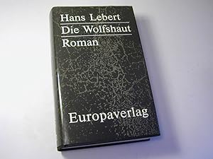 Bild des Verkufers fr Die Wolfshaut : Roman/ Schwarze Bibliothek zum Verkauf von Antiquariat Fuchseck
