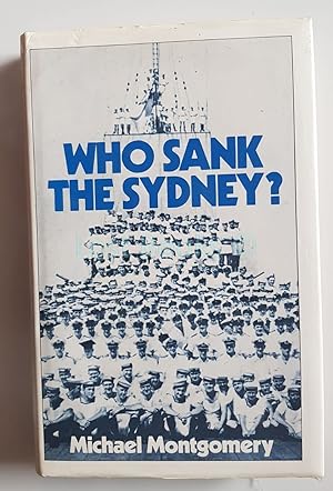 Seller image for Who Sank the Sydney? for sale by All Lost Books