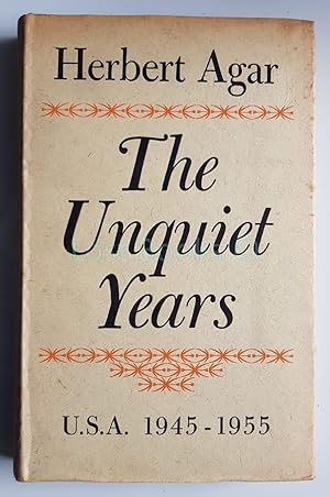 The Unquiet Years, U.S.A. 1945-1955