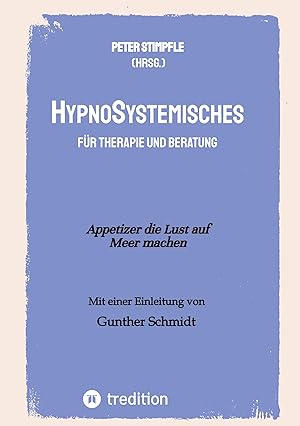 Immagine del venditore per HypnoSystemisches - fr Therapie und Beratung - venduto da moluna