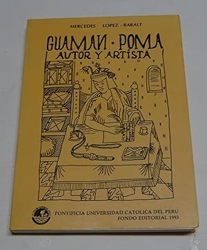 Immagine del venditore per GUAMAN POMA, AUTOR Y ARTISTA. venduto da Librera J. Cintas