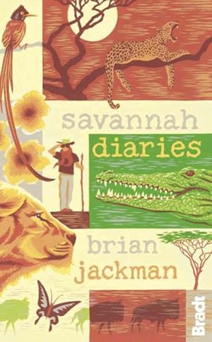 Image du vendeur pour Savannah Diaries : A Celebration of Africa's Big Cat Country mis en vente par GreatBookPrices