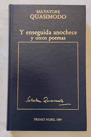Imagen del vendedor de Y enseguida anochece y otros poemas a la venta por Librera Ofisierra