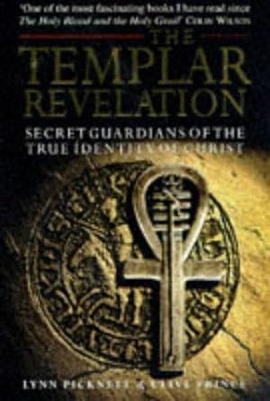 Seller image for The Templar Revelation: Secret Guardians of the True Identity of Christ for sale by WeBuyBooks