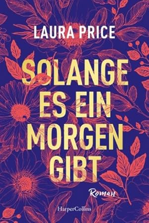 Bild des Verkufers fr Price, Solange es ein Morgen gibt zum Verkauf von Versandbuchhandlung Kisch & Co.