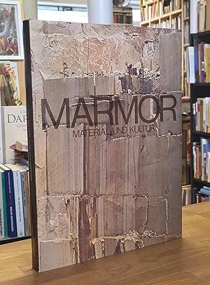 Marmor - Material und Kultur, Deutsch von Gerhard Winklmeier,