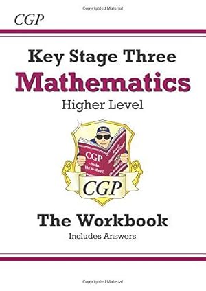 Imagen del vendedor de New KS3 Maths Workbook - Higher (includes answers): for Years 7, 8 and 9 (CGP KS3 Workbooks) a la venta por WeBuyBooks