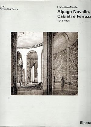 Image du vendeur pour Alpago Novello, Cabiati e Ferrazza (1912-1935) mis en vente par Messinissa libri