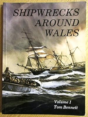 Bild des Verkufers fr Shipwrecks Around Wales: v. 1 zum Verkauf von WeBuyBooks